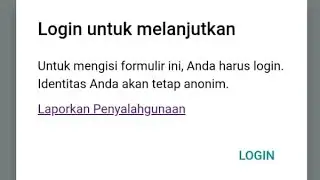 Selalu Minta Login Ketika Membuka Soal Google Form? Solusinya Setting Browser Default
