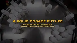 A Solid Dosage Future Documentary - Trailer