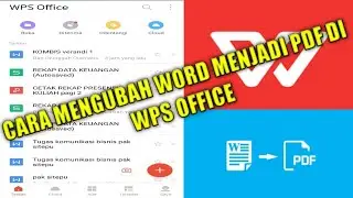 CARA MENGUBAH WORD MENJADI PDF DI WPS OFFICE