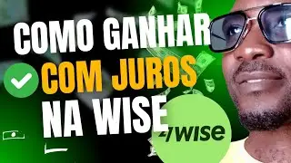 Como  GANHAR com Juros na WISE | 3,65% de rendimentos | Veja você mesmo.