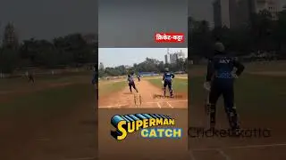 Superman Catch....