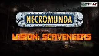 Necromunda #3: Scavengers