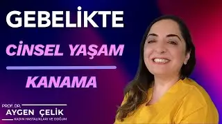 Gebelikte Cinsellik Normal mi ? - Gebelikte Kanama Olursa Ne Yapmalıyız ? - Adım Adım Gebelik