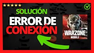 ✅🥇 Solución: Warzone Mobile «Error de Conexión»⚡(Lost Connection!) Call of Duty: Warzone Mobile