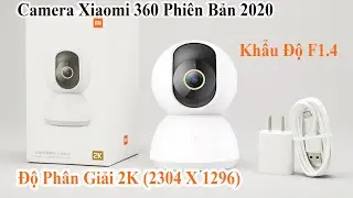 [NEW] Camera Xiaomi 360 Phiên Bản 2020 Chất Lượng Hình Ảnh Lên Đến 2K | Mi Hoàng Gia