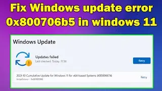 How to fix Windows update error 0x800706b5 in windows 11