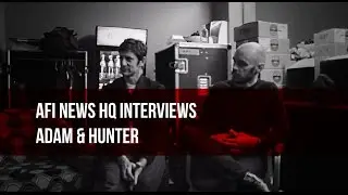 AFI News HQ Interviews Adam and Hunter | San Diego 2017