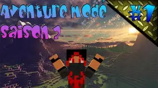 Minecraft : Aventure survie Modé multijoueur saison 2 #1