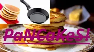 PaNCaKeS!
