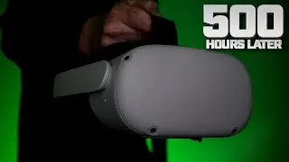 My Oculus Quest 2 500 hours later