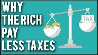 Why Rich People Pay Less Taxes Than You in 2021 | The Truth About Taxes