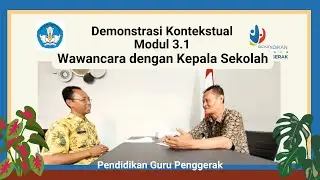 Demonstrasi Kontekstual Modul 3.1 Wawancara Dengan Kepala Sekolah