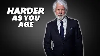 7 Things That Get HARDER As You Get Older