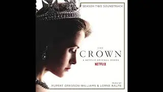 [Unreleased] The Crown 2 OST - Philip Repel by Rupert Gregson Williams and Lorne Balfe
