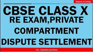 cbse class 10 re exam | unsatisfied result | private | private | compartment |  dispute settlement