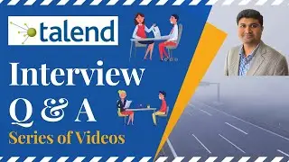 FAQ 1 Talend Interview Questions And Answers PART 1 ➡ Talend Interview Questions Scenarios