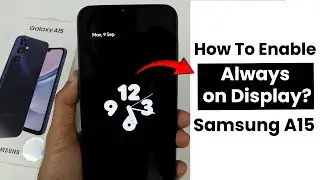 How to Setup Always On Display in Samsung A15 | Always On Display Settings