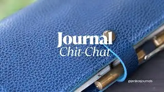 Life update, journal chat, and a new traveler's notebook #travelersnotebook
