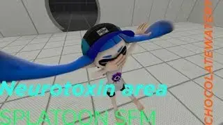 [Splatoon SFM] Neurotoxin Area