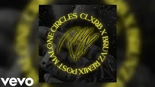 Post Malone - Circles (CLXRB X BRUVZ Bootleg)
