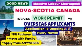 Nova Scotia Nominee Program 2024: Secure a Job & PR with your Family
