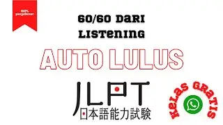 JLPT LISTENING HACK ! Cara Lulus JLPT dengan Listening |日本語能力試験 聴解