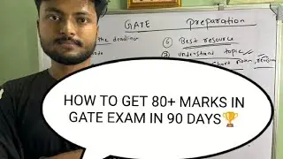 GATE EXAM HOW TO GET 80+ MARKS IN 90 days in GATE 2025😱