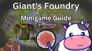 OSRS Giant's Foundry Minigame