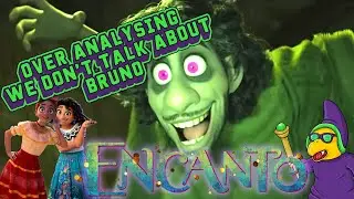 Over Analysing Bruno - The Familial Toxicity in Encanto