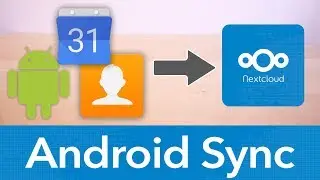 Android Kontakte & Kalender mit Nextcloud verbinden und synchronisieren