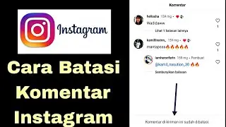 Cara Batasi Komentar Instagram