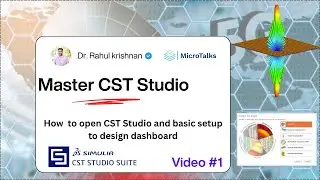 How  to open CST Studio and basic setup to design dashboard (video#1)
