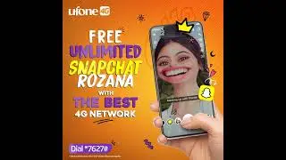 Ufone 4G | Free Unlimited Snapchat