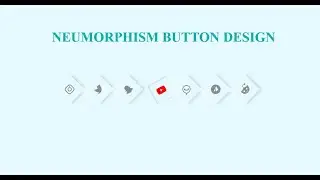 How to create a Neumorphism UI Button Design using HTML and CSS | Social Media Icons
