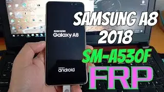 Samsung A8 2018 SM-A530F Bypass FRP Google Account