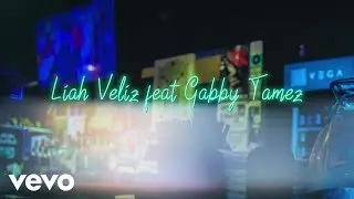 Liah Veliz - La Lección (Official Lyric Video) ft. Gabby Tamez