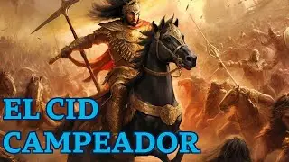 RODRIGO DIAZ DE VIVAR  HEROE ESPAÑOL Y SU HISTORIA COMPLETA EL CID CAMPEADOR