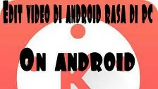 Rekomendasi aplikasi edit video android