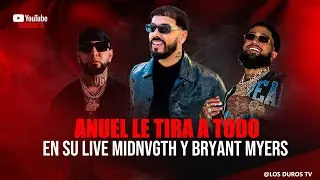ANUEL GOES ALL OUT IN HIS LIVE MIDNIGHT AND BRYANT MYERS