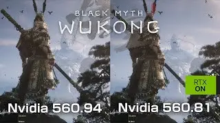 GeForce 560.94 Nvidia Driver Update Performance | Black Myth Wukong , Ray Tracing
