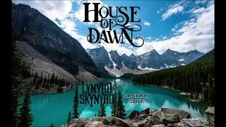 House Of Dawn - Simple Man (Lynyrd Skynyrd Cover)