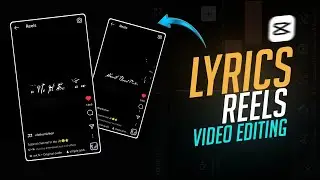 TRENDING LYRICS REELS TUTORIAL ⚡🔥🥵 | தமிழ் & English | capcut tutorial