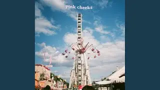 Pink cheeks