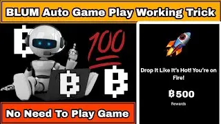 Blum Game Play Trick | Blum Auto Play | Blum Auto Play on Mobile | Blum Auto Play To Earn | 