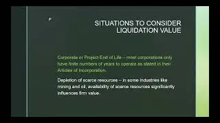 SITUATIONS TO CONSIDER LIQUIDATION VALUE