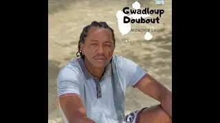 Gwadloup Doubout - MONDOR LA ( audio vidéo)