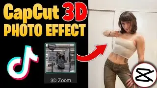 How to do 3D Photo Trend on TikTok Using CapCut