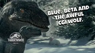 Jurassic World: Dominion:  Blue, Beta y el horrible lobo CGI.