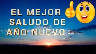 MEJOR Saludo de Año Nuevo #happynewyear2025 #felizañonuevo2026 #feliz2026 #felizanonovo #adios2025
