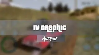IV Graphic for GTA SA Android + GTA IV Modpack Trailer